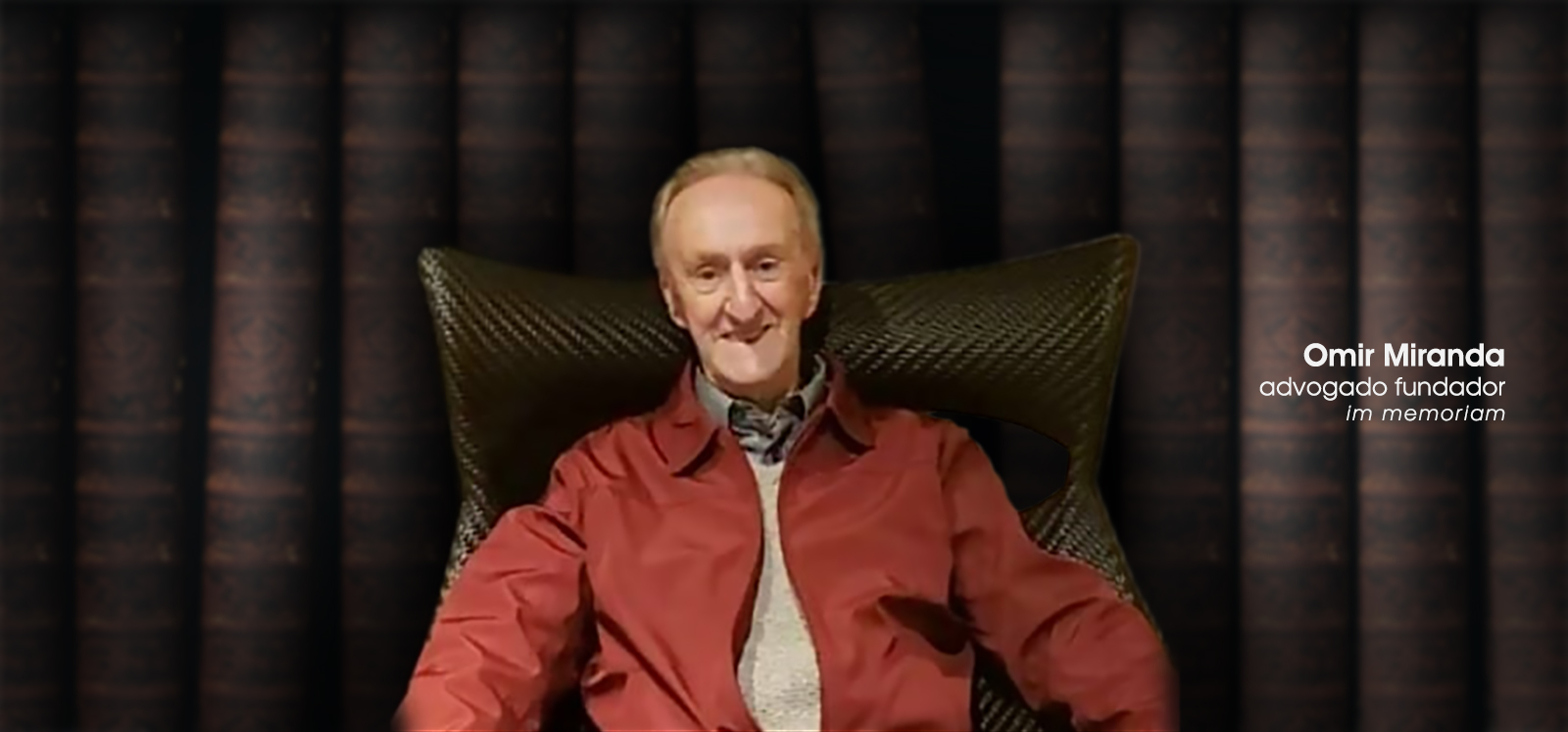 Omir Miranda, advogado fundador (in memoriam)